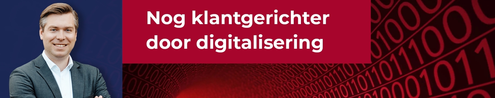 Nog klantgerichter door digitalisering